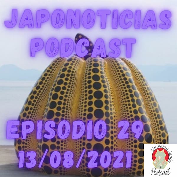 Episodio 29 Japonoticias Podcast